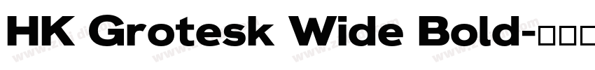 HK Grotesk Wide Bold字体转换